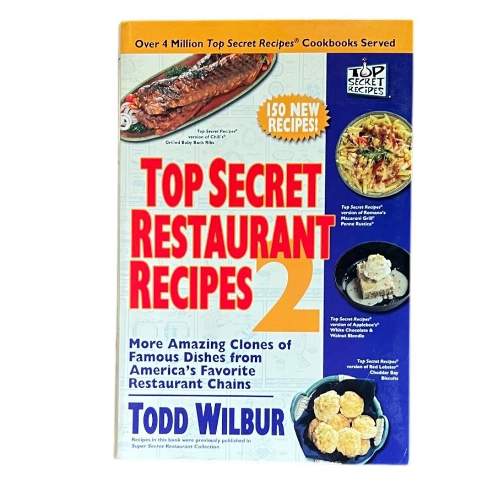 Top Secret Restaurant Recipes 2 by Todd Wilbur, Softcover